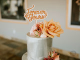 Forever Yours - Wooden Cake Topper