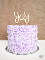 Yay - Cake Topper - Wood